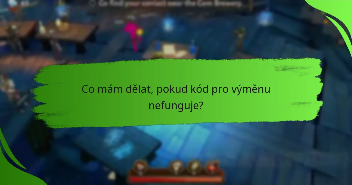 Co mám dělat, pokud kód pro výměnu nefunguje?