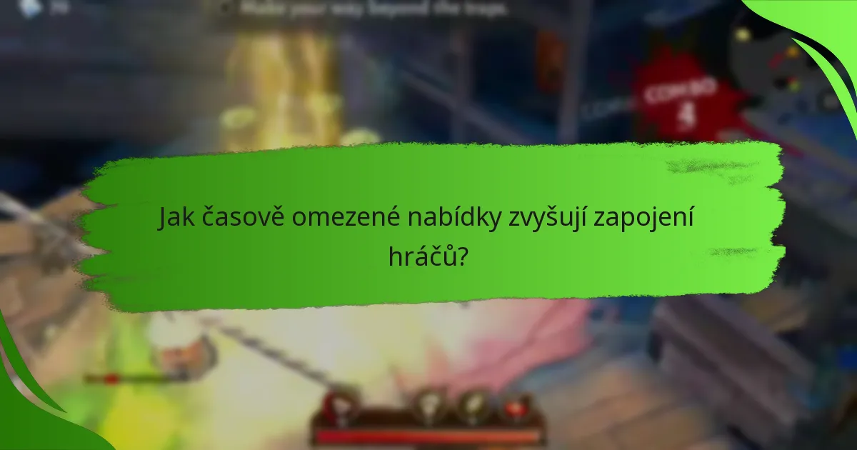 Jak časově omezené nabídky zvyšují zapojení hráčů?