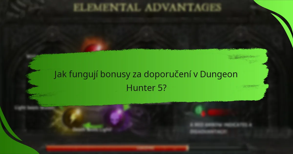 Jak fungují bonusy za doporučení v Dungeon Hunter 5?