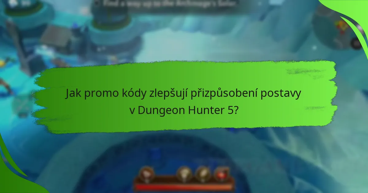 Jak promo kódy zlepšují přizpůsobení postavy v Dungeon Hunter 5?