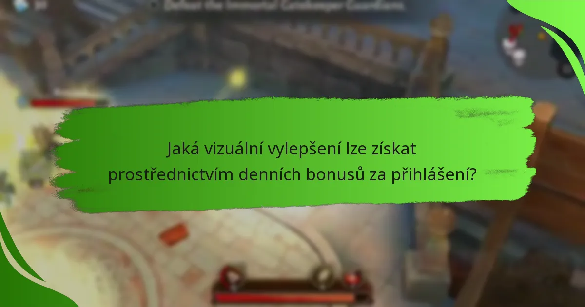 Jaká vizuální vylepšení lze získat prostřednictvím denních bonusů za přihlášení?