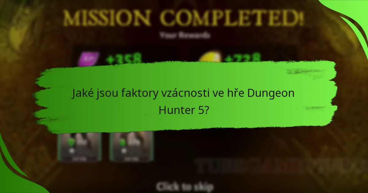 Jaké jsou faktory vzácnosti ve hře Dungeon Hunter 5?