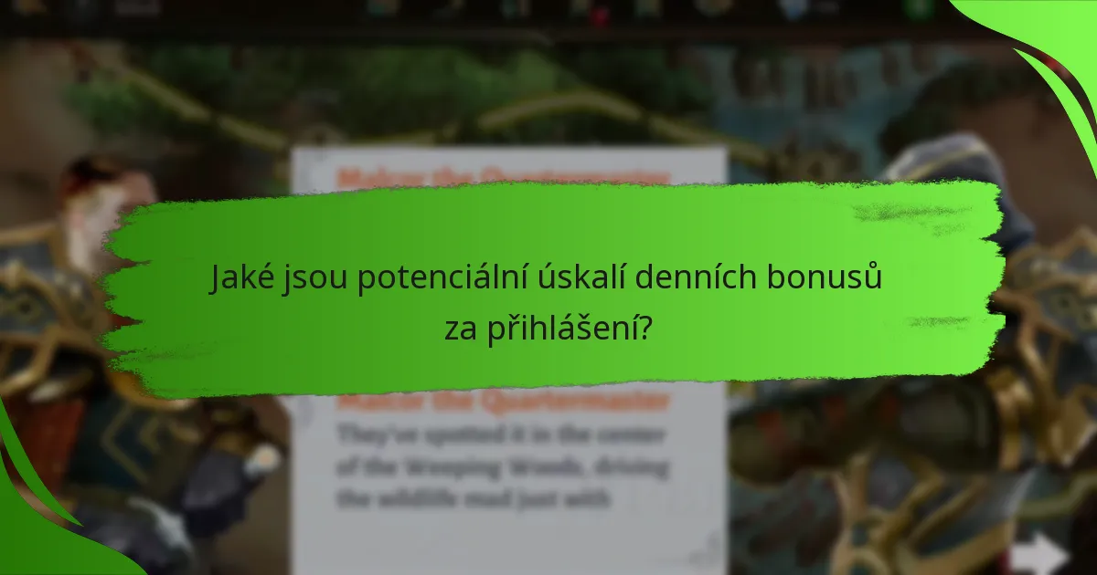 Jaké jsou potenciální úskalí denních bonusů za přihlášení?