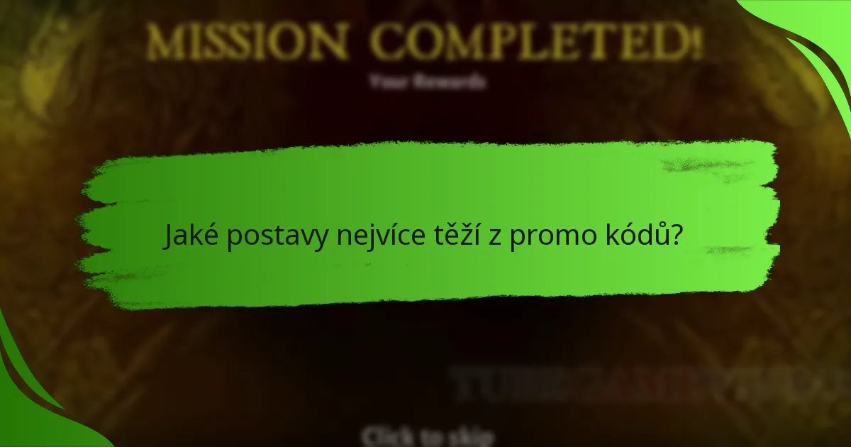 Jaké postavy nejvíce těží z promo kódů?