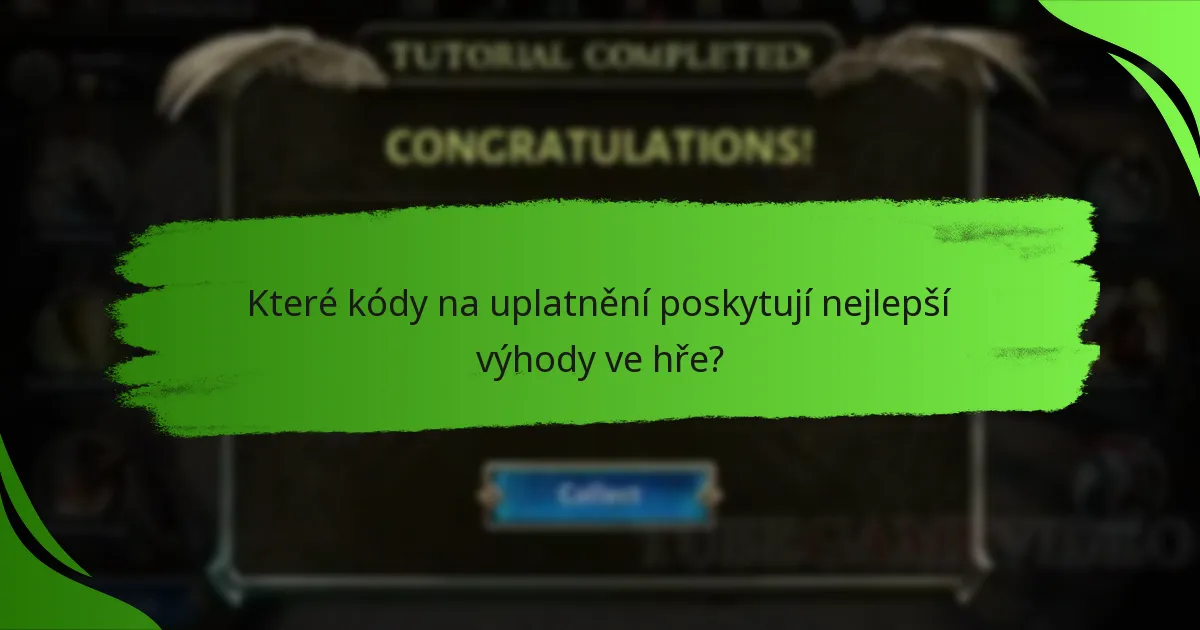 Které kódy na uplatnění poskytují nejlepší výhody ve hře?