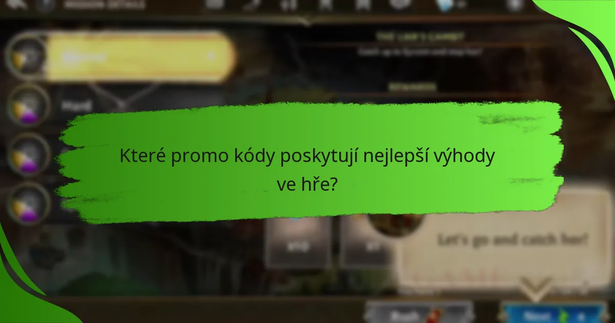 Které promo kódy poskytují nejlepší výhody ve hře?